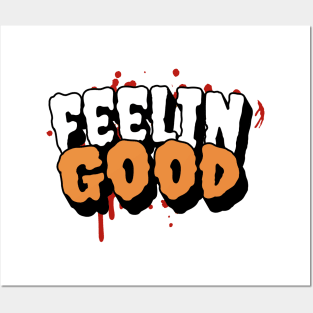 Feeling Good! Posters and Art